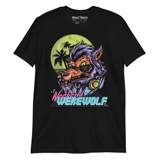 Weekend Werewolf T-Shirt