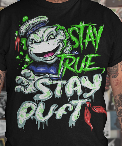 Stay True, Stay Puft T-Shirt